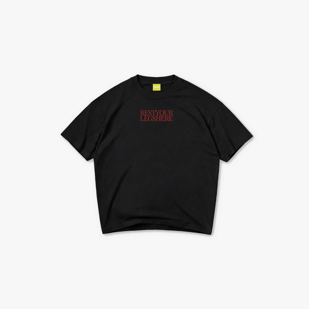 Rest Your Legs Tee